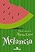 Melancia by Marian Keyes Melancia by Marian Keyes