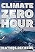 Climate Zero Hour: Crossing...