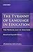 The Tyranny of Language in ...
