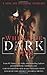 When the Dark Wins
