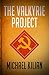 The Valkyrie Project