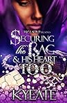 Securing the Bag and His Heart Too