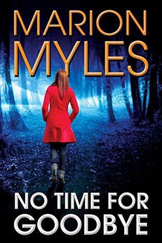 No Time for Goodbye (Mia and Roman #1)