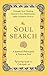 The Soul Search: A Spiritual Philosophy and Practical Tool
