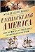 Unshackling America: How th...