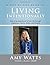 Living Intentionally: A Ste...