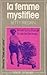 La femme mystifiée