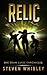 Relic by Steven Whibley