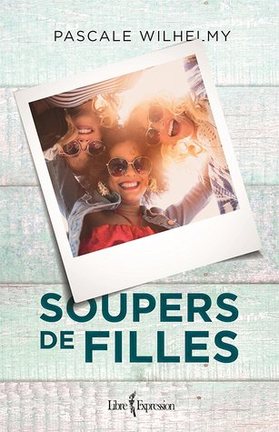 Soupers de filles (Paperback)