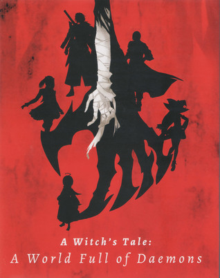 A Witch's Tale: A World Full of Daemons