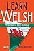 Learn Welsh - Phrasebook an...