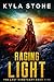 Raging Light (The Last Sanc...