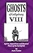 Ghosts of Gettysburg VIII: ...
