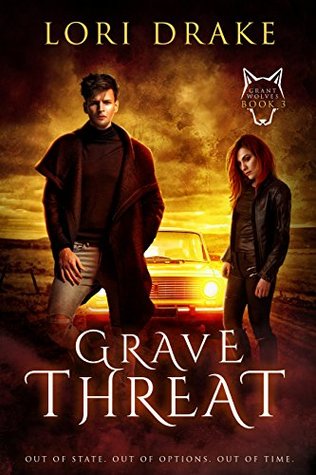 Grave Threat (Grant Wolves, #3)