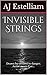 Invisible Strings