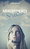Arrivederci Stellina by Vera Demes
