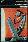 The Rebel by Albert Camus
