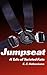Jumpseat: A Tale of Twisted Fate