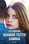 Quando tutto cambia by Abbi Glines