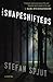 The Shapeshifters by Stefan Spjut