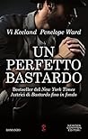 Un perfetto bastardo by Vi Keeland