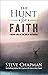 The Hunt for Faith: Finding...