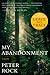 My Abandonment by Peter Rock