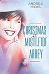 Christmas at Mistletoe Abbey