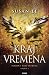Kraj vremena (Penryn & the End of Days, #3)