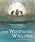 The Wind in the Willows by Kenneth Grahame