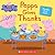 Peppa Gives Thanks (Peppa Pig)