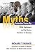 Myths America Lives By: Whi...