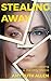Stealing Away: When Wrong is the Only Choice