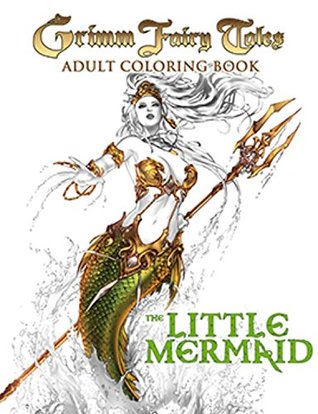 Grimm Fairy Tales Adult Coloring Book: The Little Mermaid (Paperback)