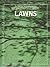 Lawns (The American Horticultural Society Illustrated Encyclopedia of Gardening)