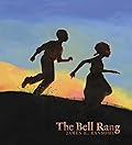 The Bell Rang