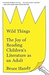 Wild Things: The ...