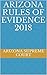 Arizona Rules of Evidence 2018