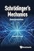 Schrödinger's Mechanics: Interpretation