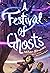 A Festival of Ghosts