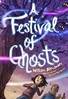 A Festival of Ghosts by William  Alexander
