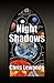 Night Shadows by Chris Lewando
