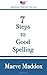 7 Steps to Good Spelling: A...