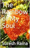 The Rainbow of My Soul The Rainbow of My Soul