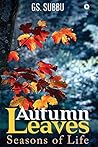 Autumn Leaves : Seasons of Life
