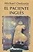 El paciente inglés