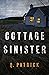 Cottage Sinister