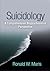 Suicidology by Ronald W. Maris