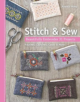 Stitch & Sew: Beautifully Embroider 31 Projects (Paperback)