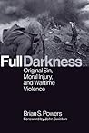 Full Darkness: Or...